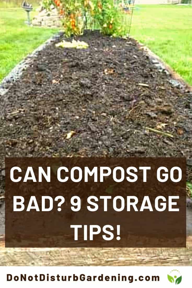 Can Compost Go Bad (1) Do Not Disturb Gardening