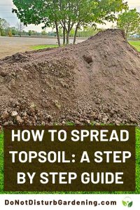 How to Spread Topsoil